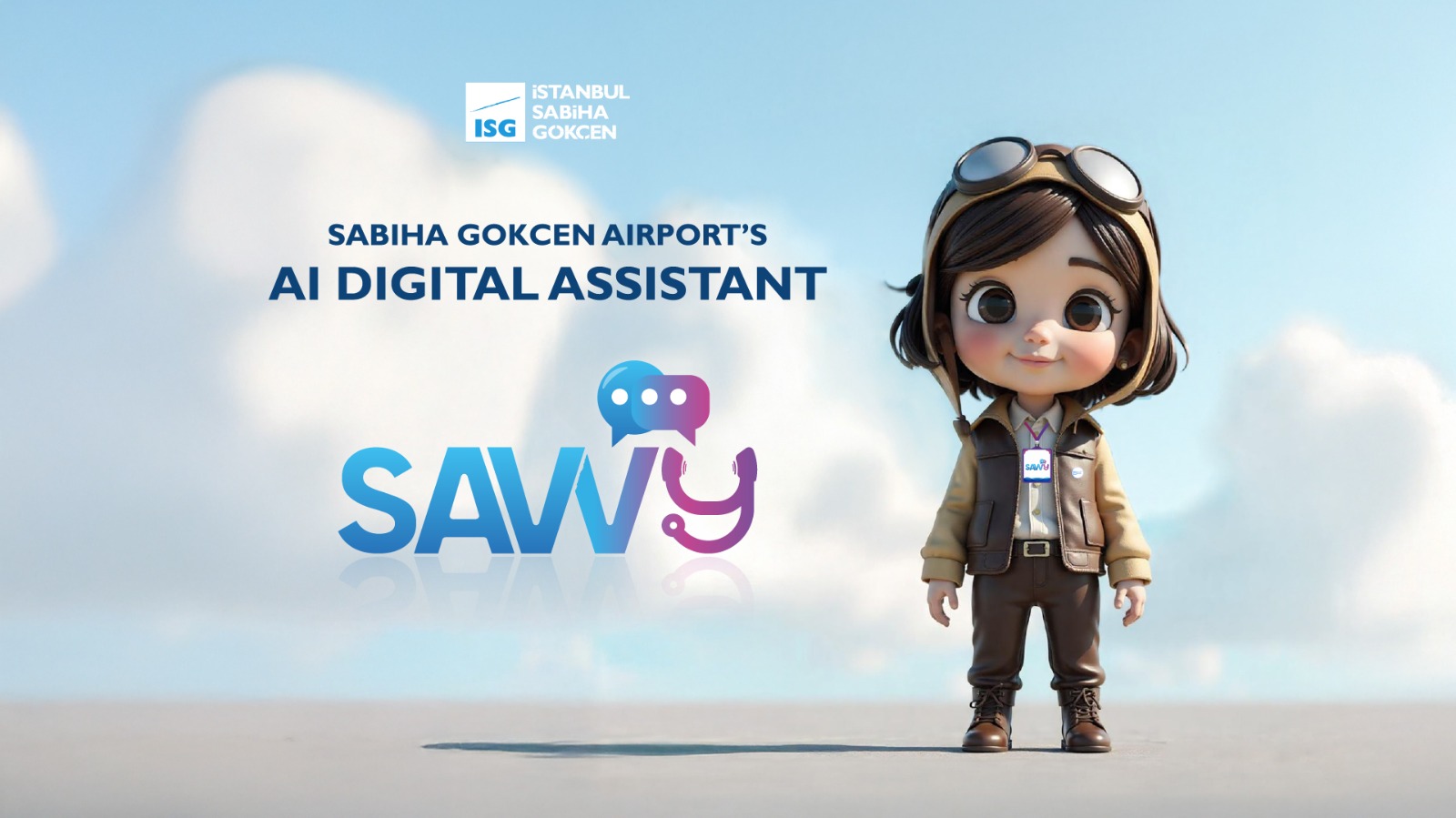 Sabiha Gökçen Havalimanı Yapay Zeka Tabanlı Dijital Asistan SAVVy’i Tanıttı