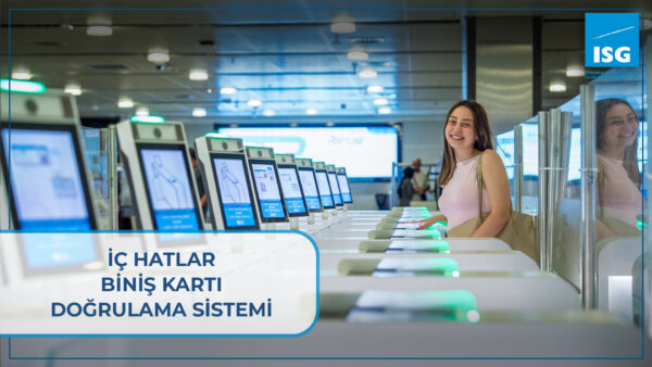 Sabiha Gökçen Havalimanı’nda “Biniş Kartı Doğrulama Sistemi” uygulaması başladı
