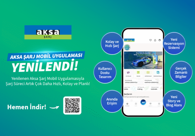 Aksa Şarj, Yeni Mobil Uygulamasıyla Mobilde Yeni Bir Dönemi Başlatıyor