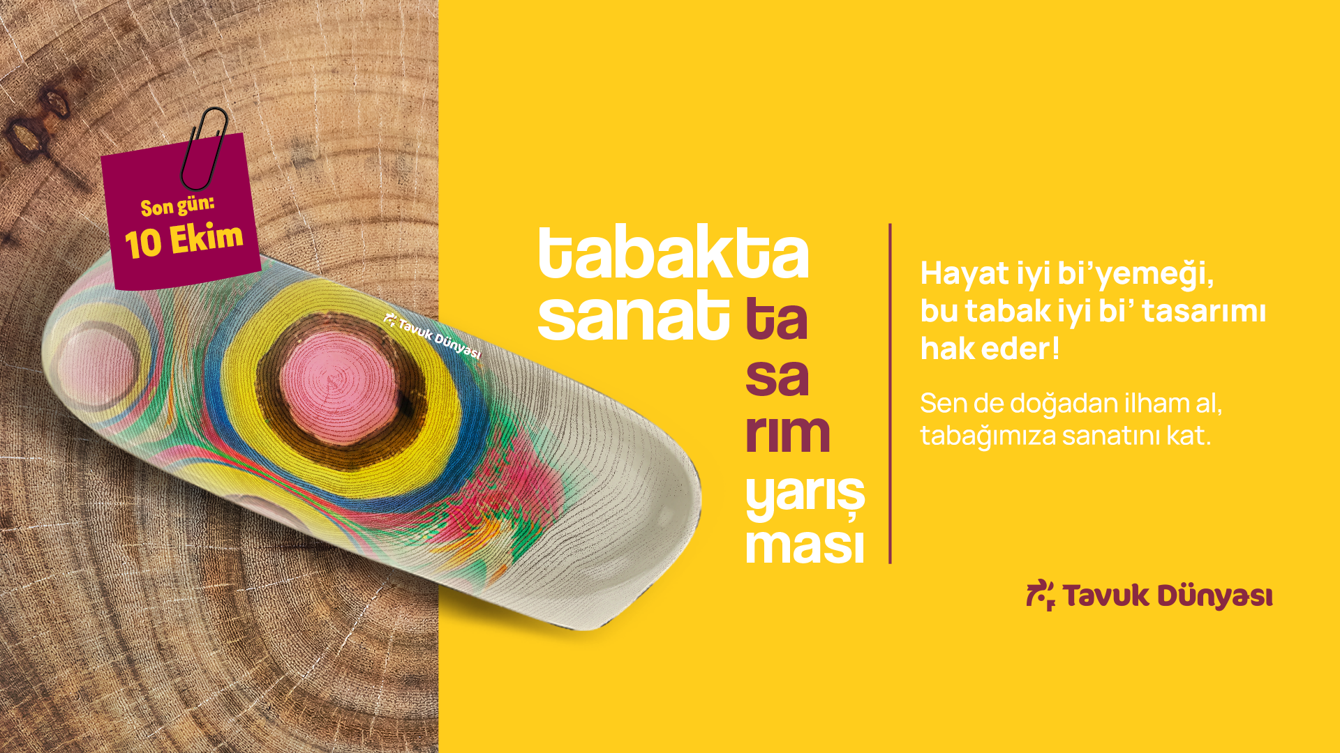 Tavuk Dünyası’nın Tabakta Sanat Tasarım Yarışması İçin Başvuru Süresi Uzatıldı