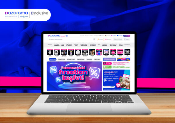 Pazarama’dan Erişilebilirlikte Değerli Adım: Binclusive İş Birliği